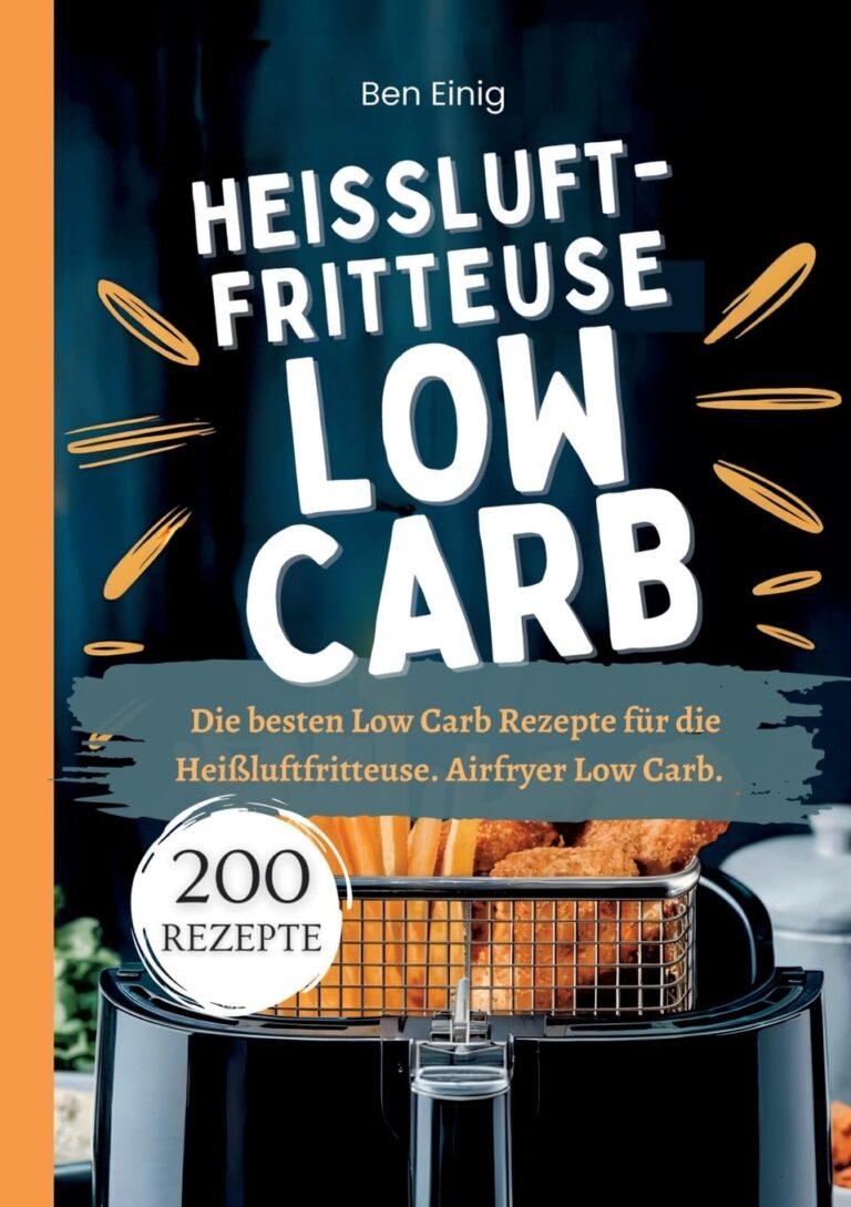 Die beste Fritteuse Low-Carb – Rezension und Meinungen