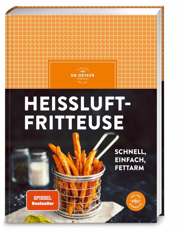 Die beste Heißluftfritteuse Fettarm – Meinungen und Rezensionen